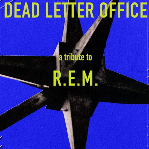 Dead Letter Office - The R.E.M. tribute
